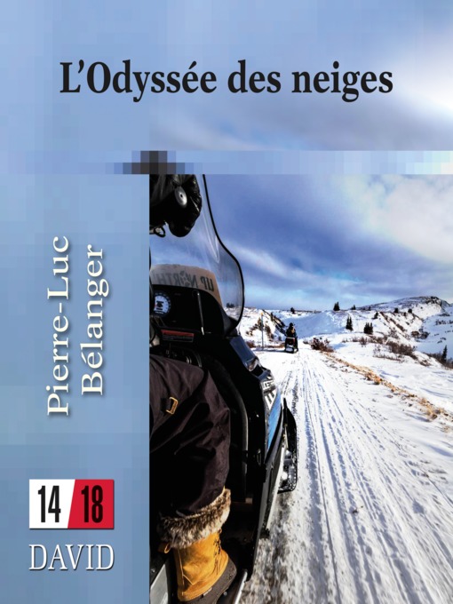 Title details for L'Odyssée des neiges by Pierre-Luc Bélanger - Available